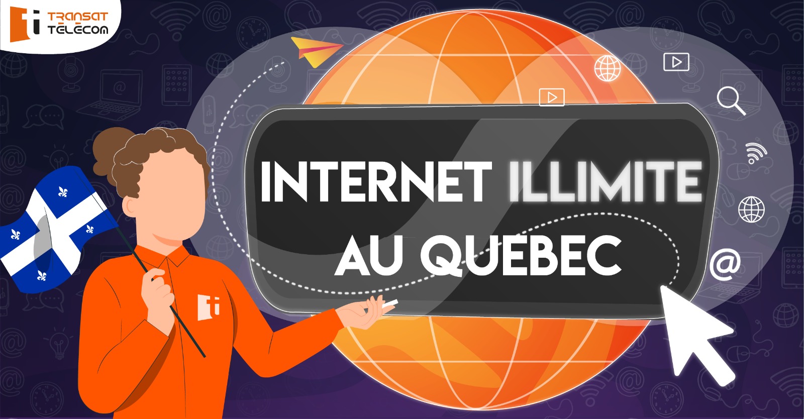 Internet Illimité au Québec
